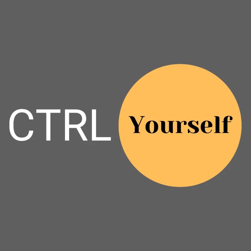 CTRL Yourself
