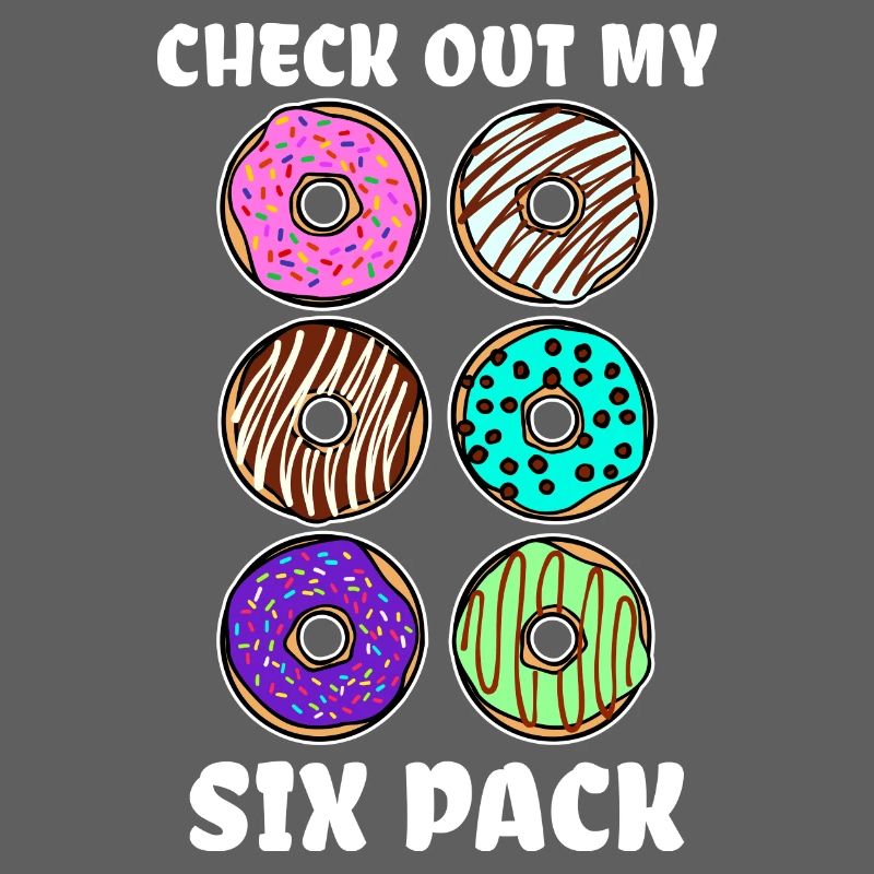 Funny statement donut candy snacking