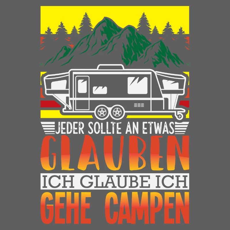 Camper Camping Wohnwagen Spruch