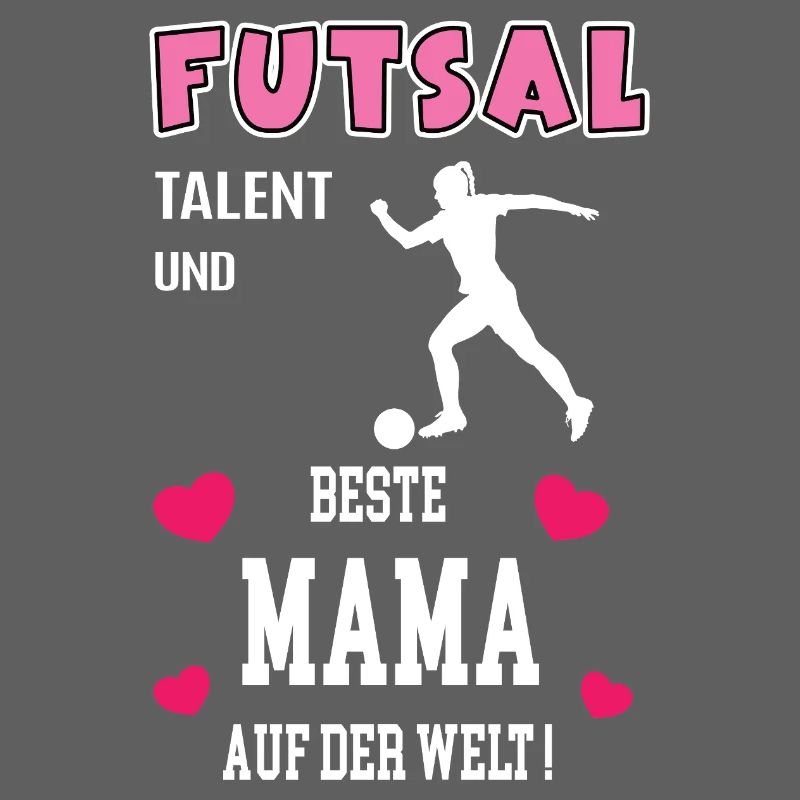 Futsal Beste Mama Mutter Muttertag Geburtstag