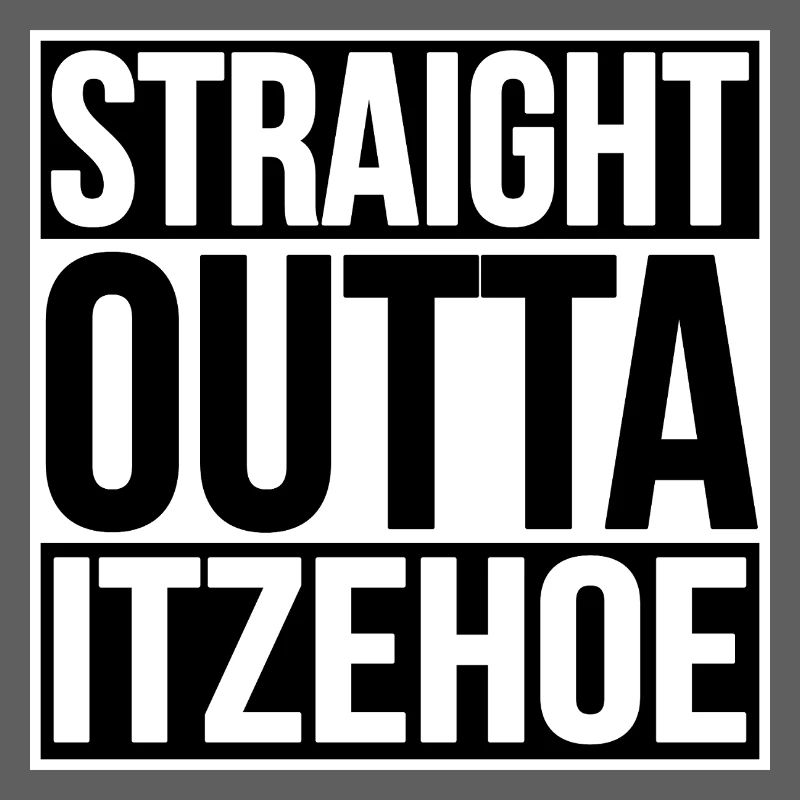 Straight Outta Itzehoe