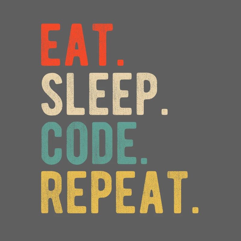 Eat Sleep Code Repeat Programmierer Nerd Retro