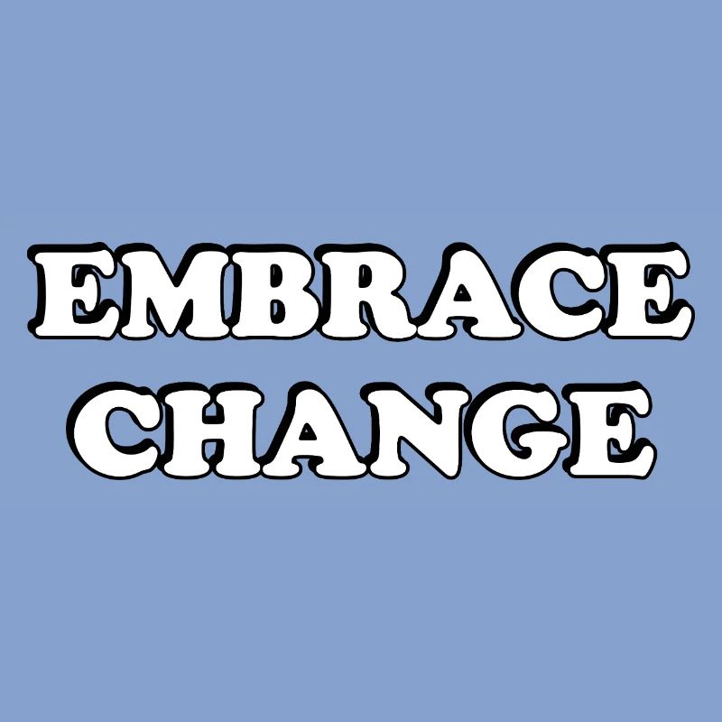 Embrace Change self development quotes