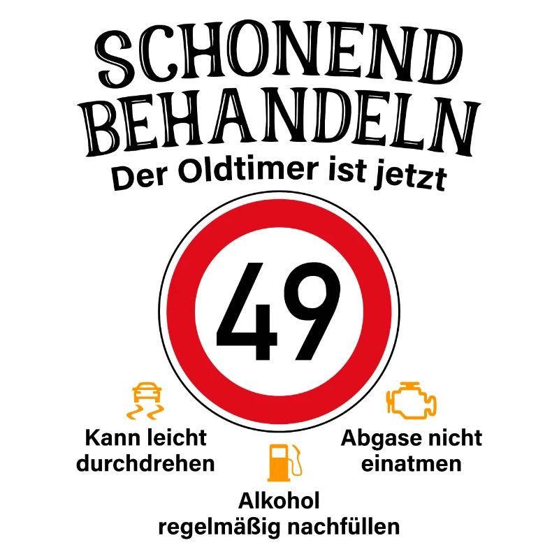 49. Geburtstag Schonend Behandeln Oldtimer Ist 49