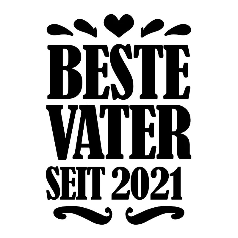 Bester Vater seit 2021