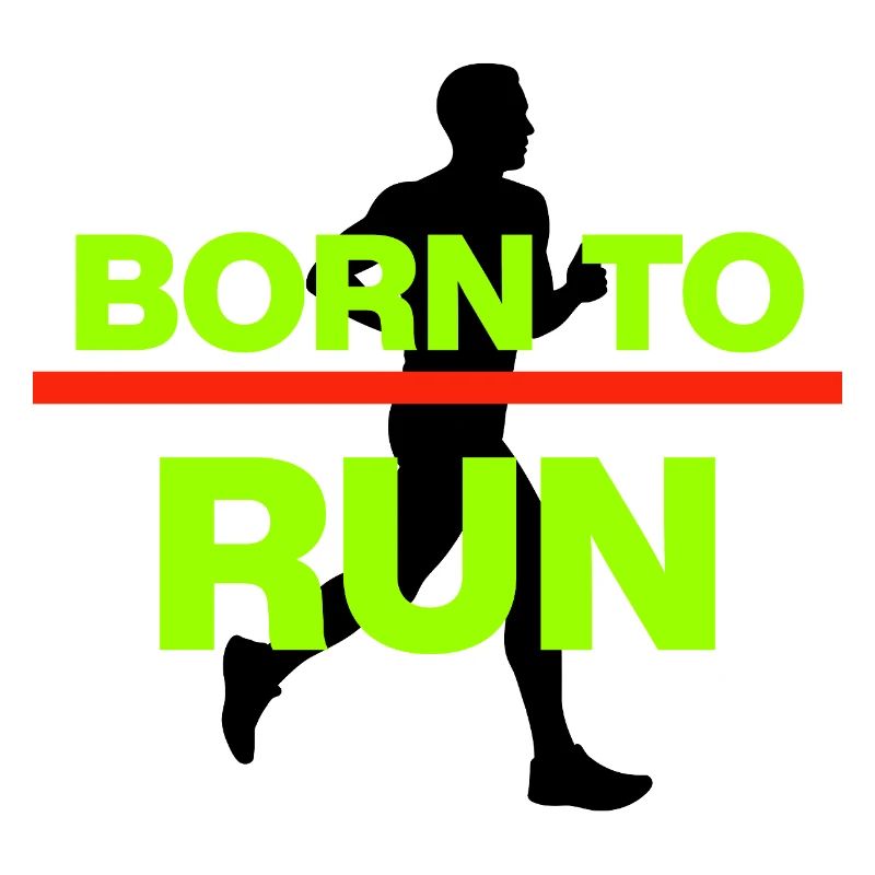 NÉS POUR COURIR ! MARATHON, COURSE, JOGGING