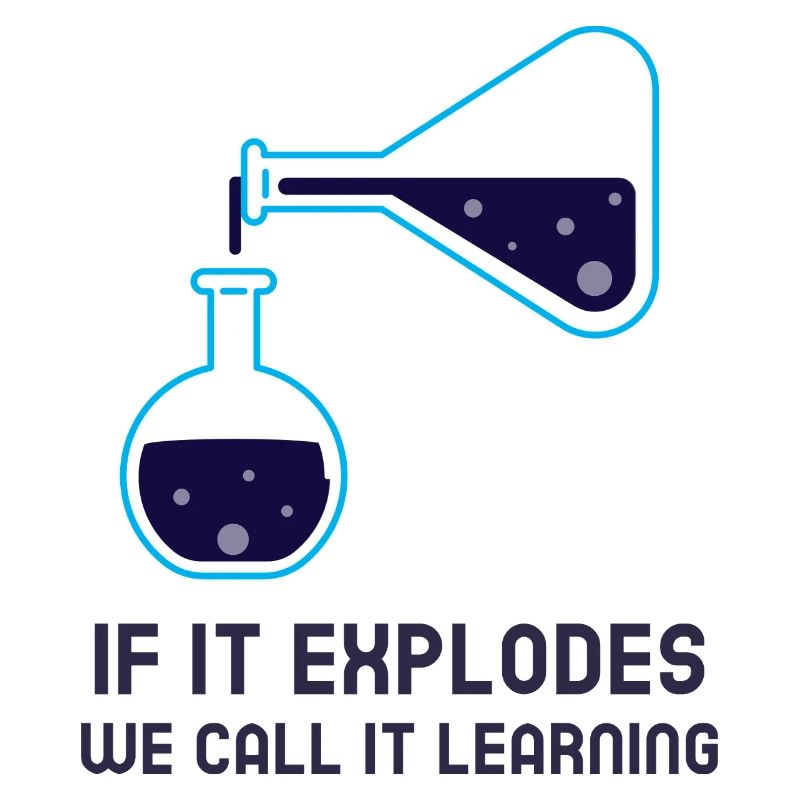 If it explodes we call it learning chemistry tutor