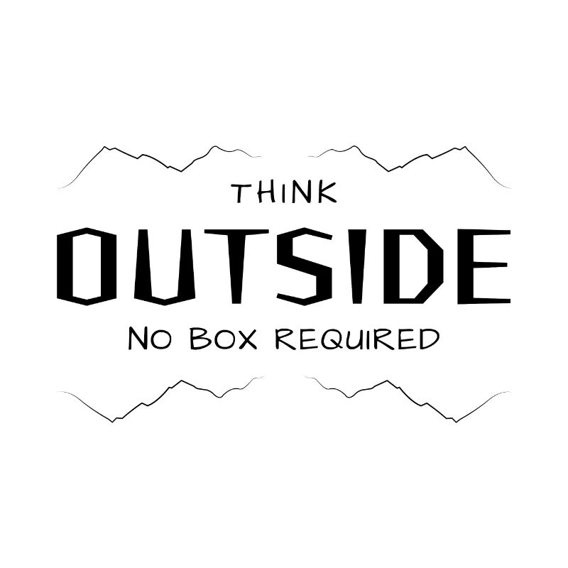 Think Outside - Quer denken ohne Box.
