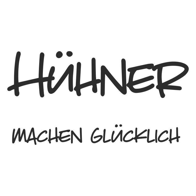 Hühner machen glücklich