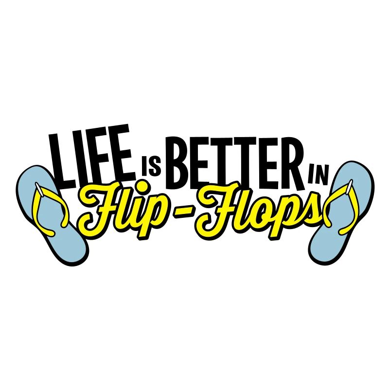 life is better in flop flops - beach summer party
