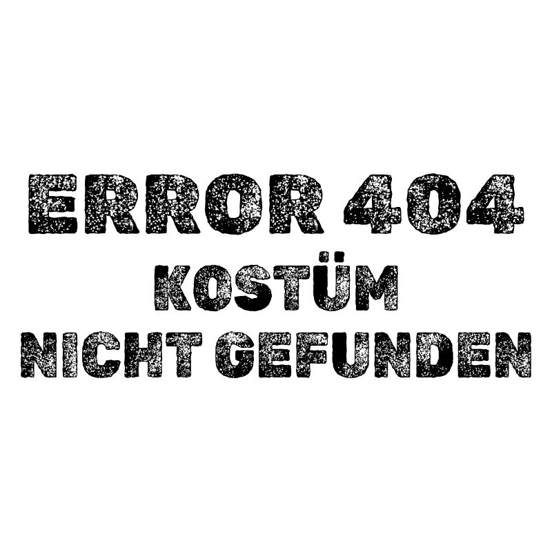 Error 404 Kostüm Not Found – IT Karneval