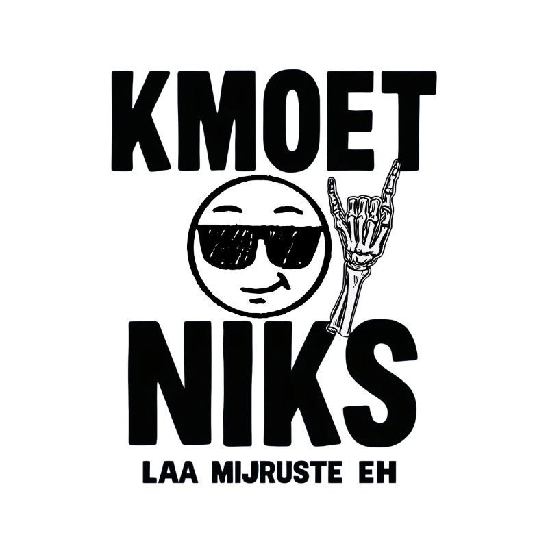 JUST DON'T HAVE TO DO ANYTHING — LAA MIJRUSTTE EH. Dialect shirts