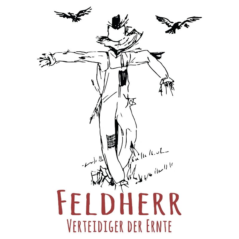 Feldherr Vogelscheuche Lustiger Ernte Spruch