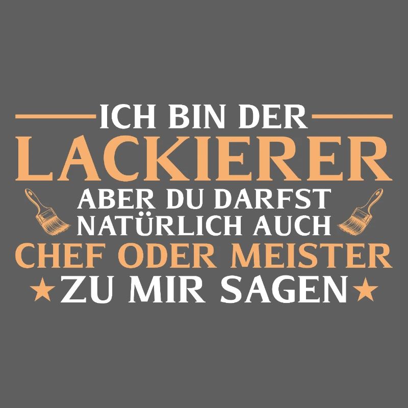 Lackierer Chef oder Meister - Maler
