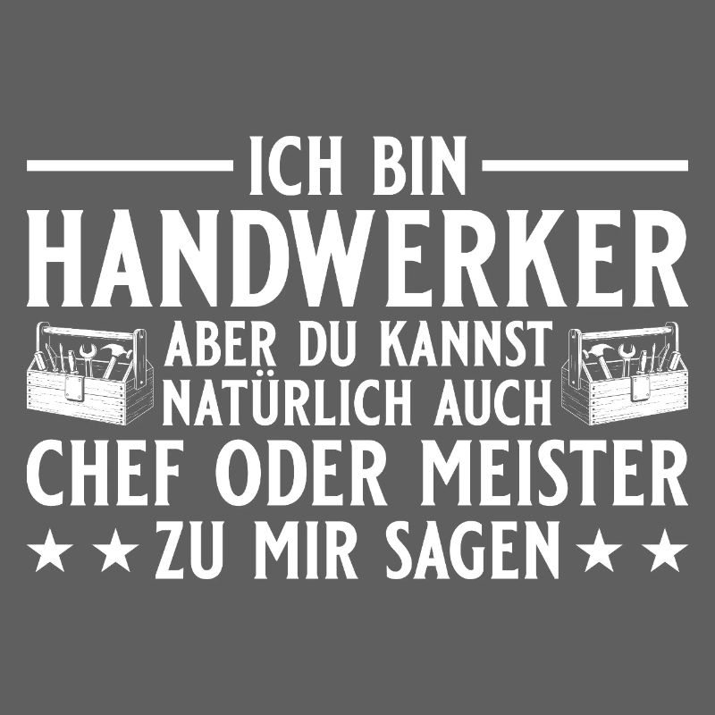 Chef oder Meister - Handwerker Geschenk
