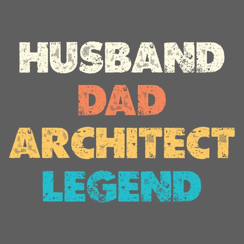 Husband Dad Architect Legend