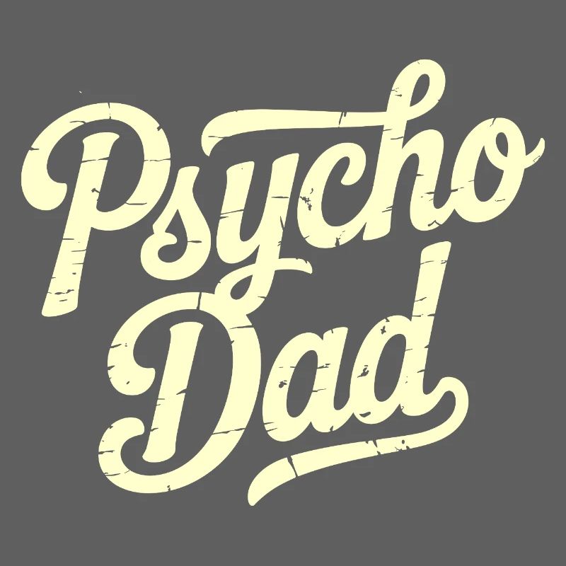 Psycho Dad Vintage Script