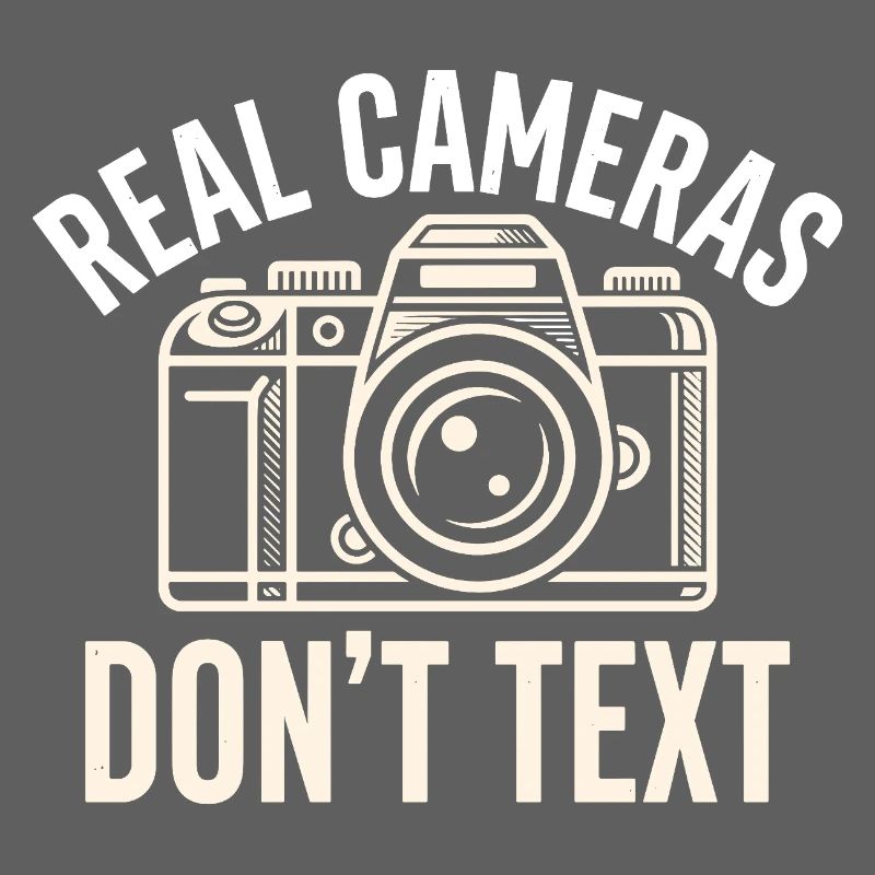 Real Cameras Don’t Text Statement