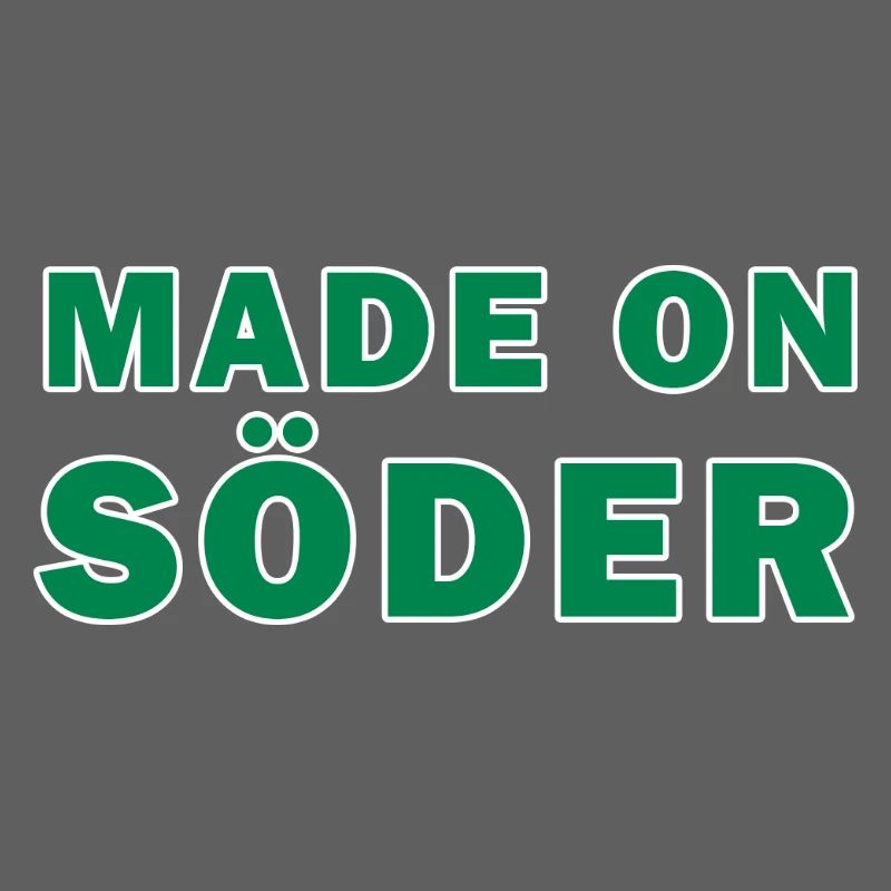 Made on Söder green ̈
