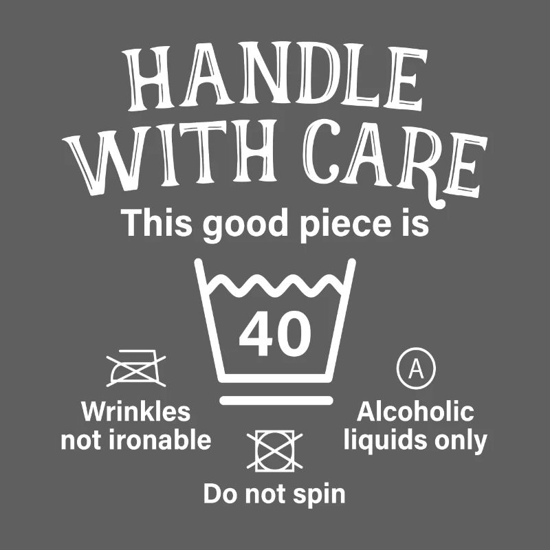 Handle With Care Vierzig Geschenk 40. Geburtstag