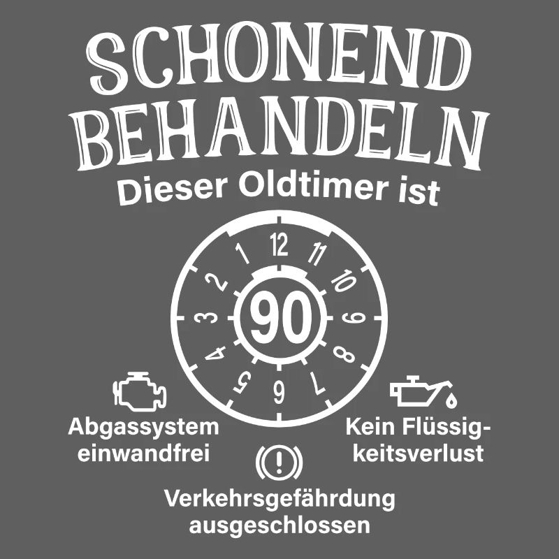 90. Geburtstag Schonend Behandeln Oldtimer Ist 90
