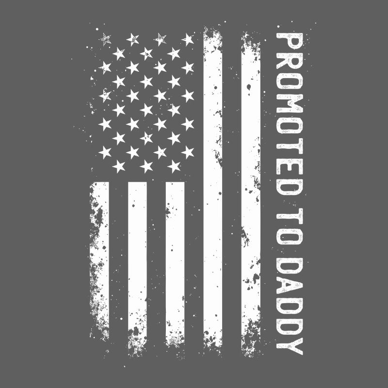Promoted To Daddy US Flag Proud Dad