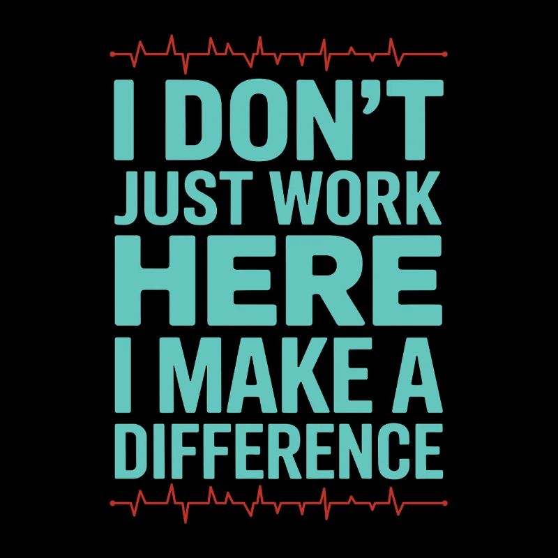 ER Nurse I Don't Just Work Here I Trauma Nurse