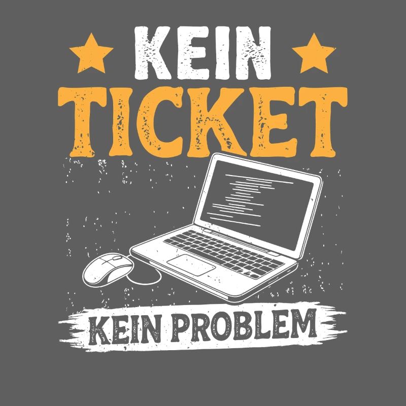 Nerd Computer KEIN TICKET KEIN PROBLEM LUSTIG