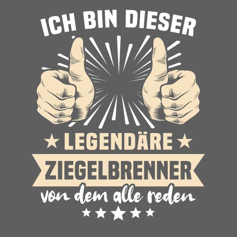 Ziegelbrenner Sprüche