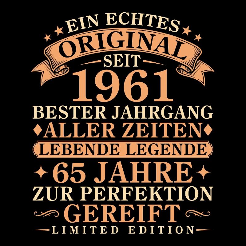Echtes Original seit 1961 – 65. Geburtstag