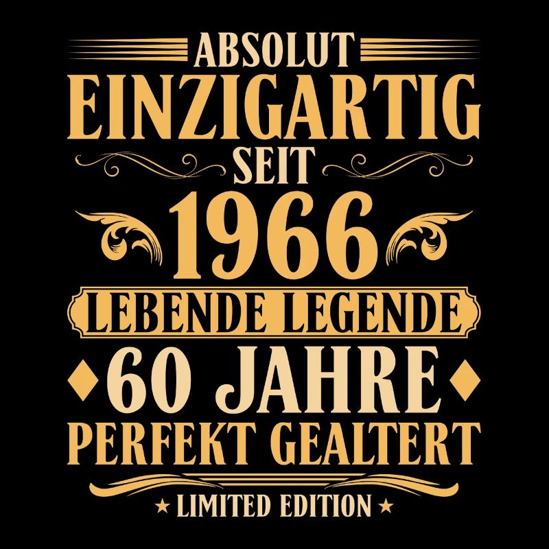 Einzigartig seit 1966 Baujahr 60. Geburtstag