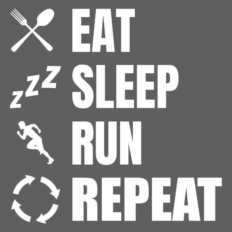 Eat Sleep Run Repeat