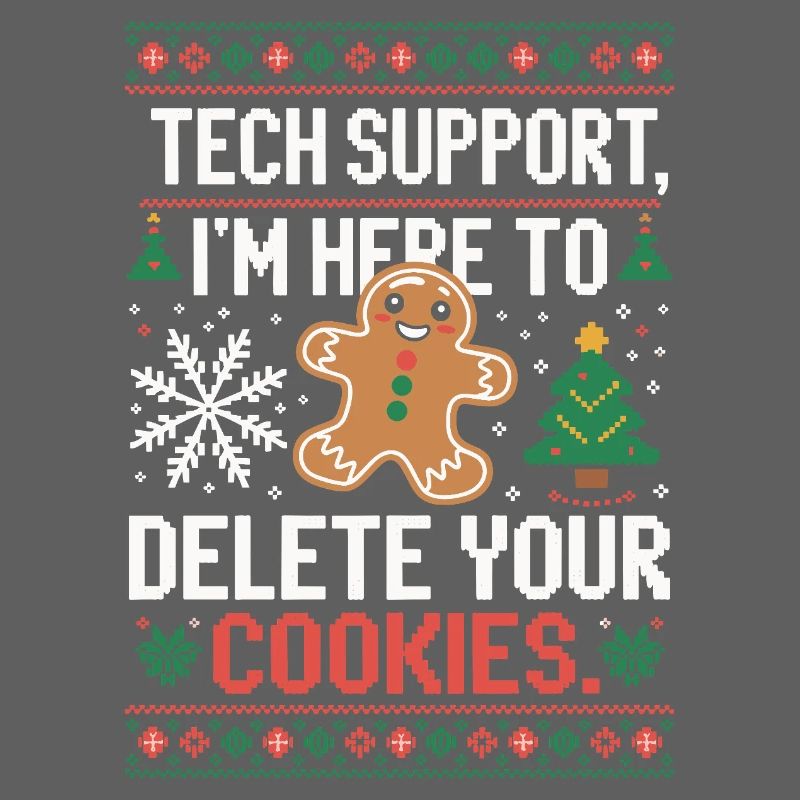 Tech Support Cookie Saying