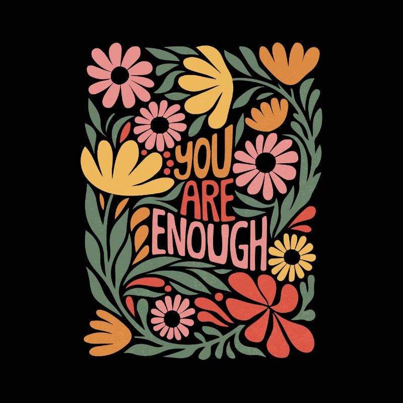 Amour de soi positif Boho Floral Design - Assez