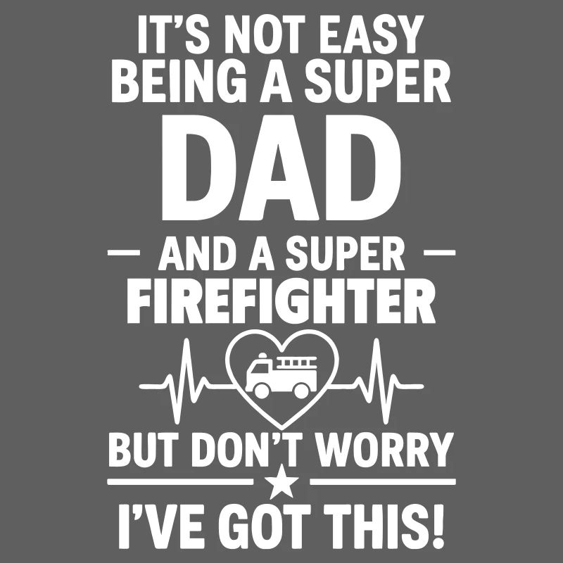 Cœur + Pompier – Super Dad Pompier