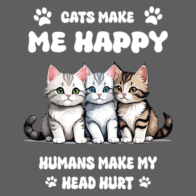 Katzen machen mich Glücklich...