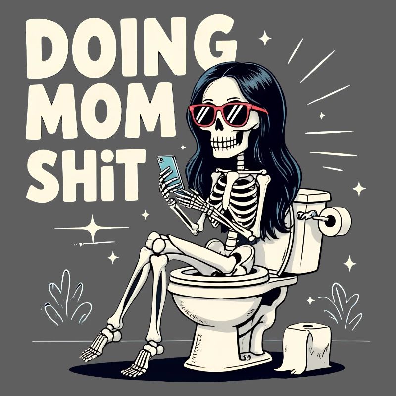 Doing Mom Shit Lustiger Muttertag Doing Mom Shit