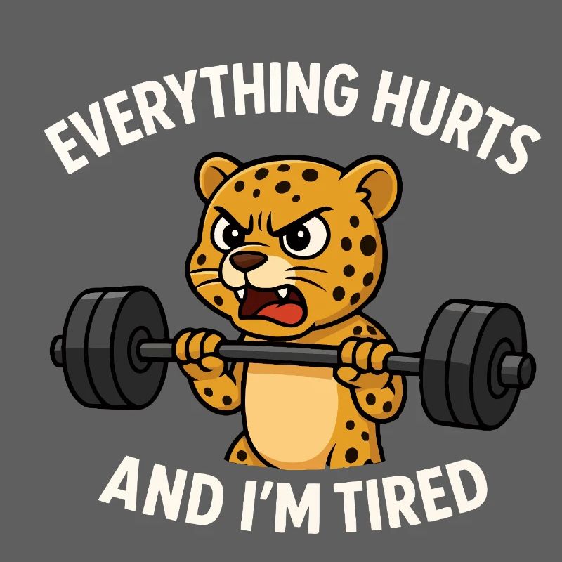 Funny Gym Everything Hurts And I'm Tired Leopard
