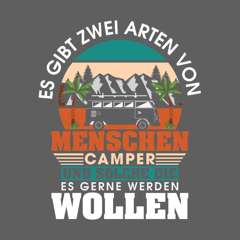 Camper Camping Wohnwagen Spruch