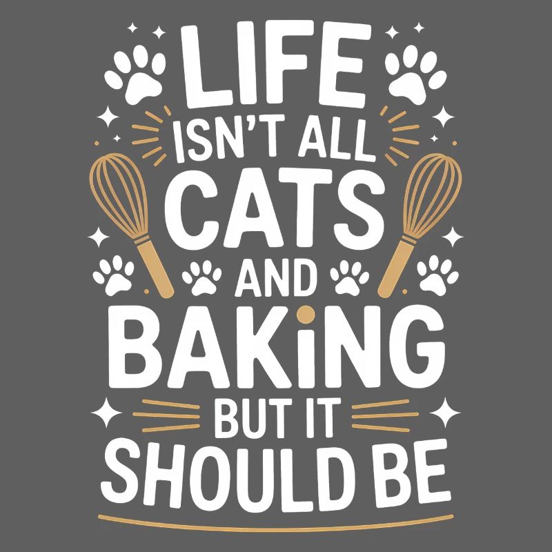 Backen Spruch Katzen Lustiges Backen Geschenk