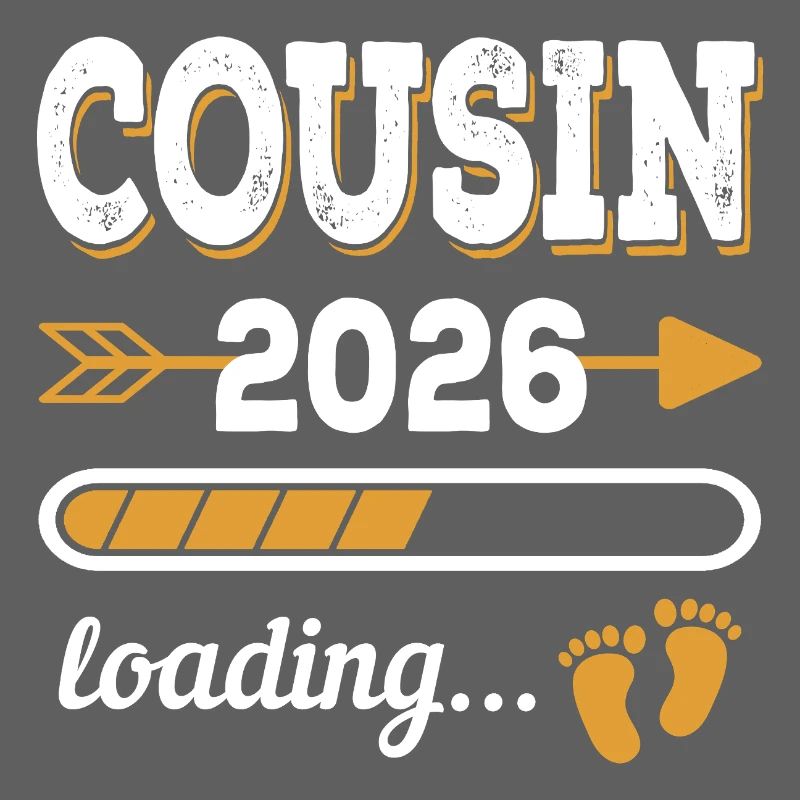 Cousin 2026 Loading Big Cousin Gift