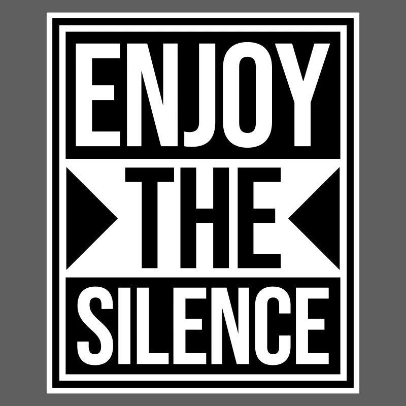 Profitez du silence Dire calme Silence Introverti