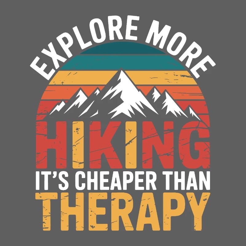 Explore More. It's Cheaper than Therapy