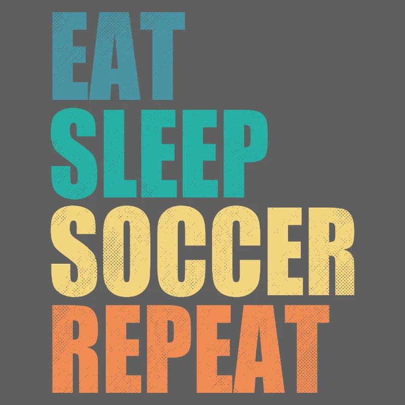 Manger dormir Soccer Répéter