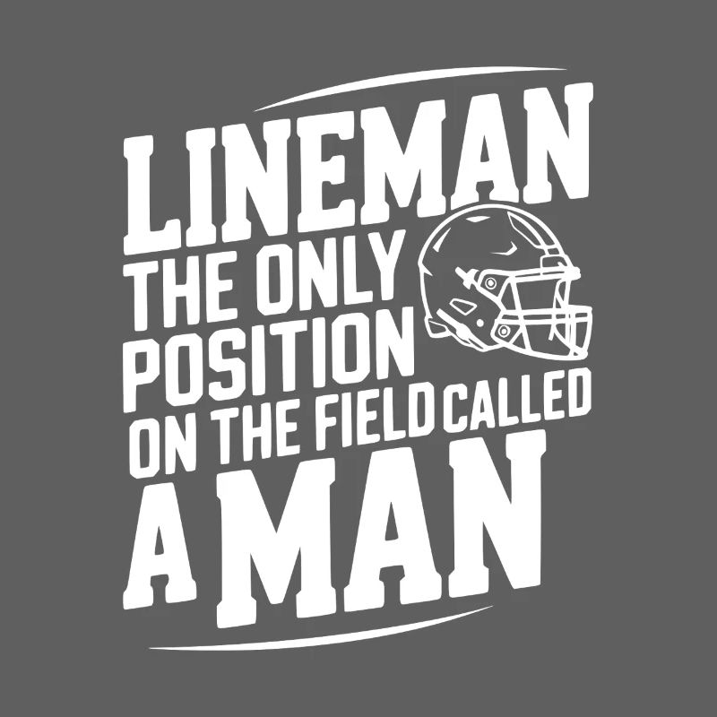 Lineman ist die einzige Position, die als Mann bezeichnet wird