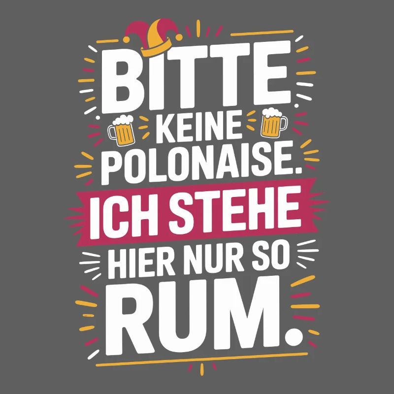 Carnival please no polonaise just standing around here