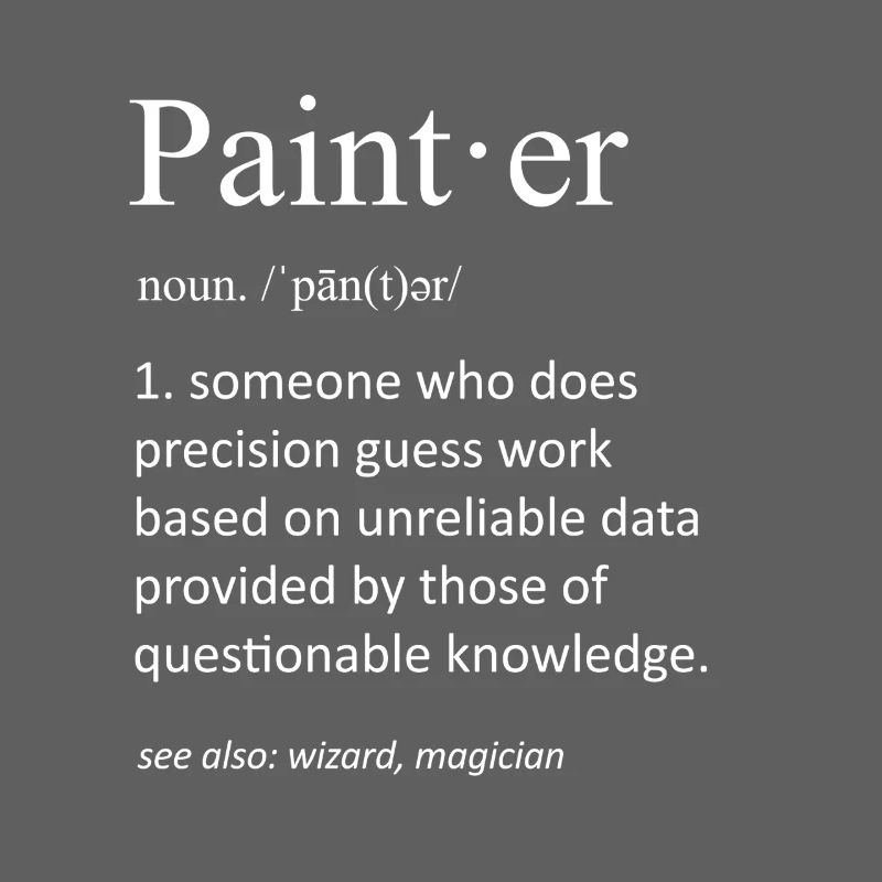 Painter Dictionary Definition Funny Painter Wortspiel