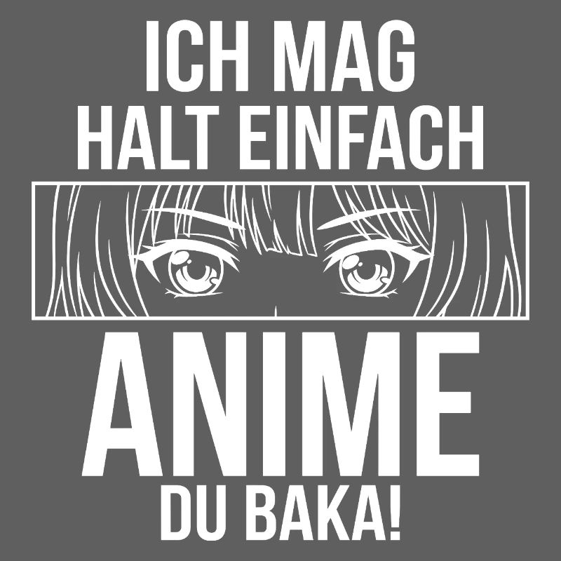 Anime Baka Saying – Funny Otaku Design