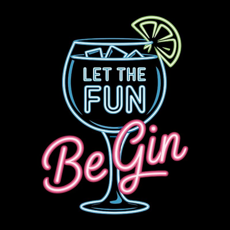 Gin Let The Fun Be Gin & Tonic Lover Party Gin