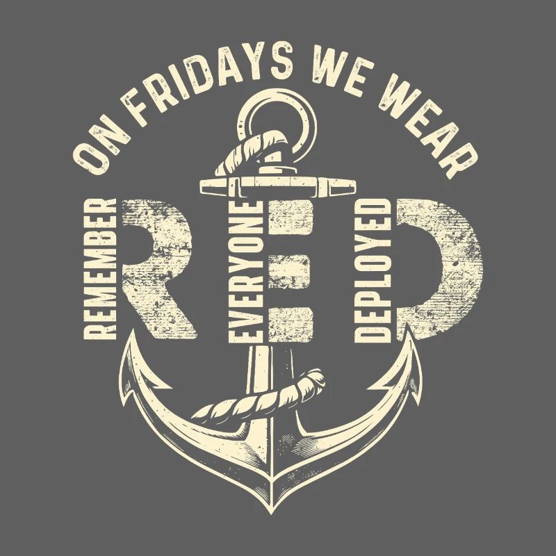 On Fridays We Wear Red Remember Deployed